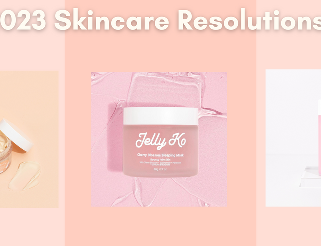 7 Skincare Resolutions for 2023