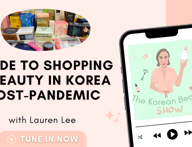 Guide To Shopping K-Beauty in Korea Post-Pandemic
