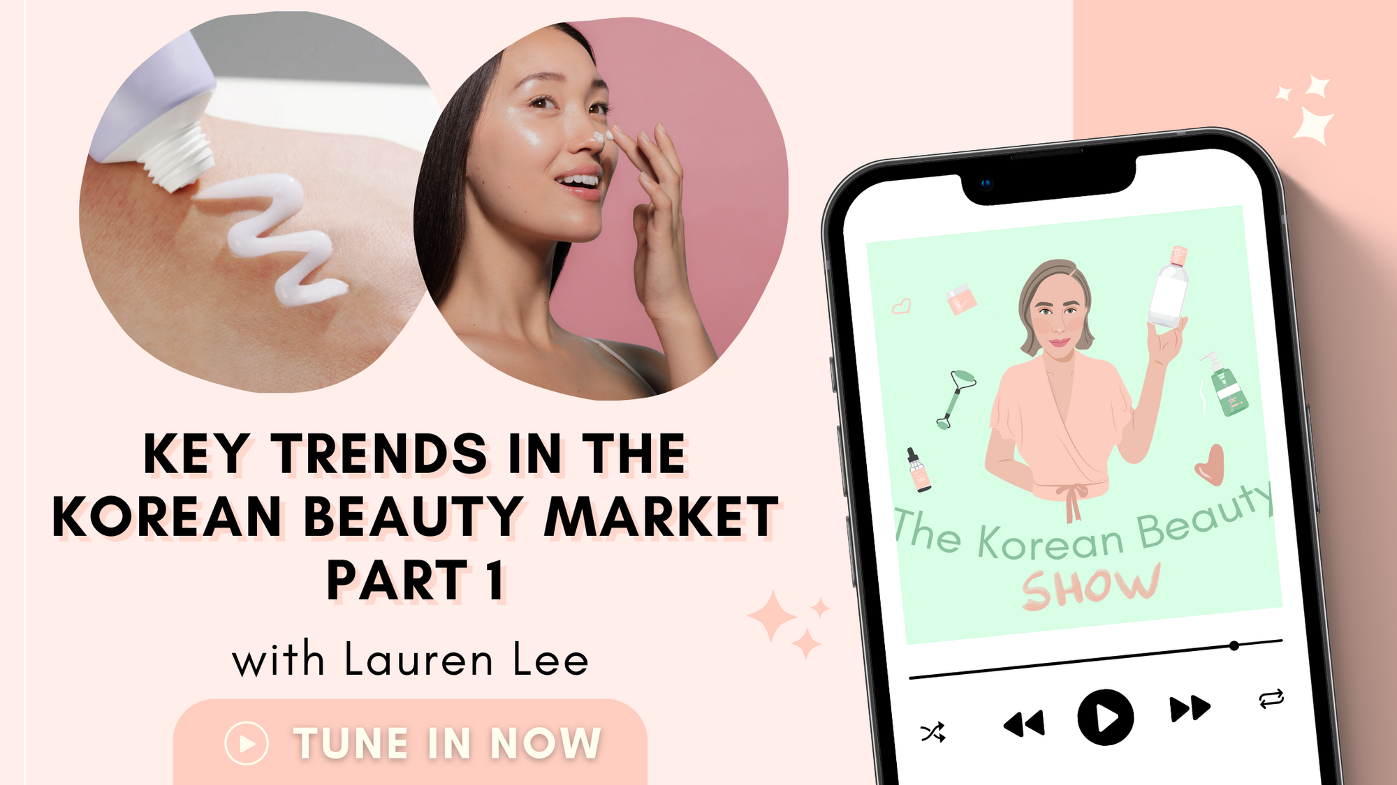 Key Trends in the Korean Beauty Market Part 1