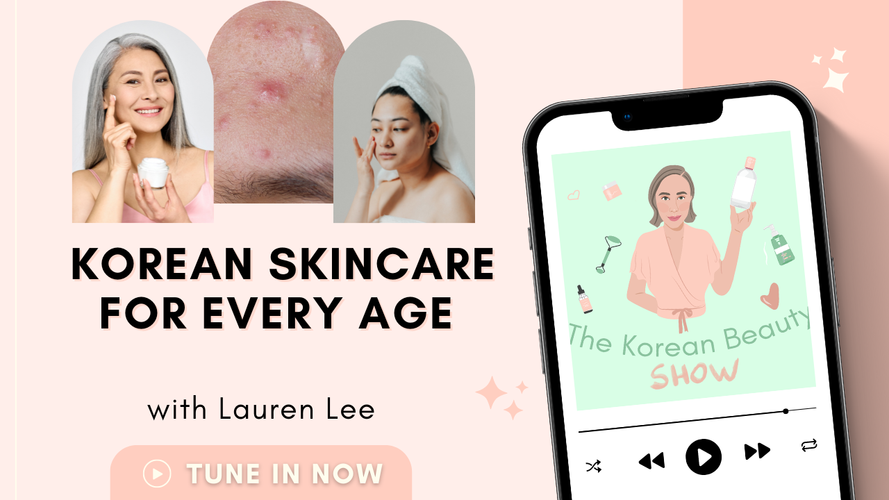 Korean Skincare for Every Age