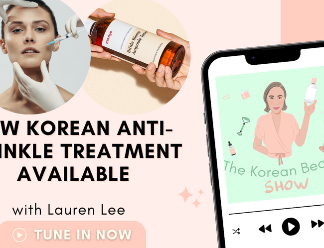 New Korean Anti-Wrinkle Treatment Available