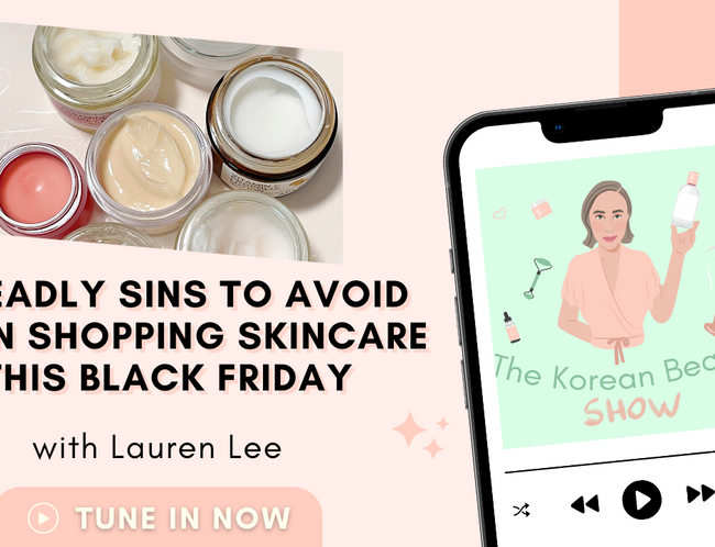 7 Deadly Sins to Avoid When Shopping Skincare This Black Friday