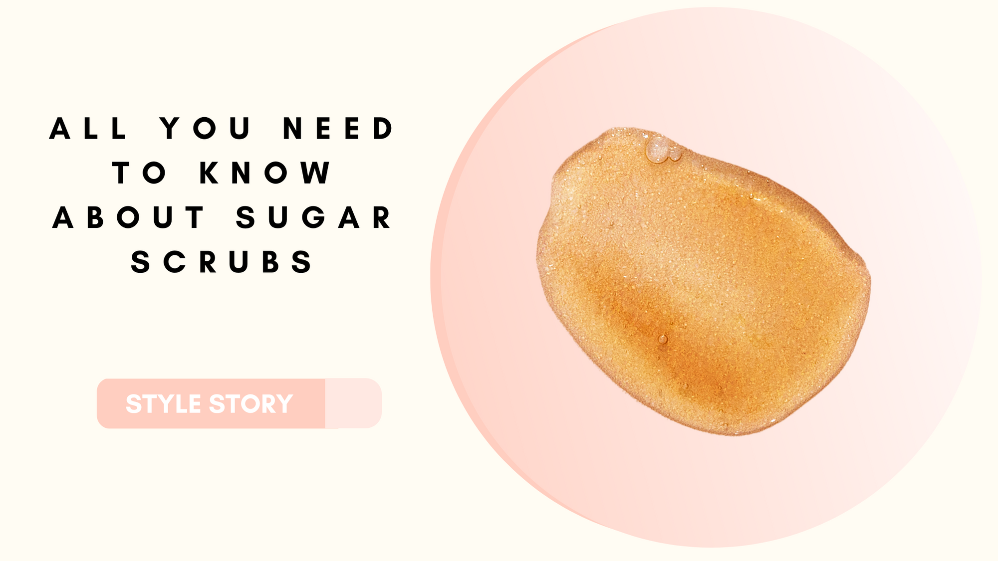 All You Need to Know About Sugar Scrubs