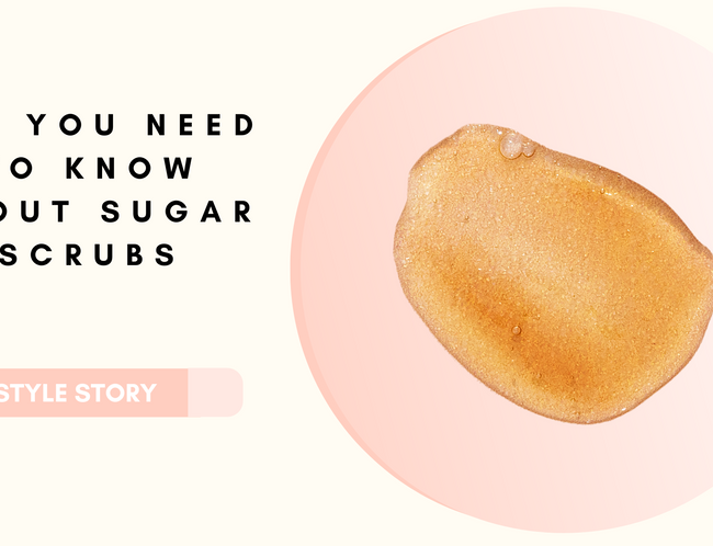 All You Need To Know About Sugar Scrubs