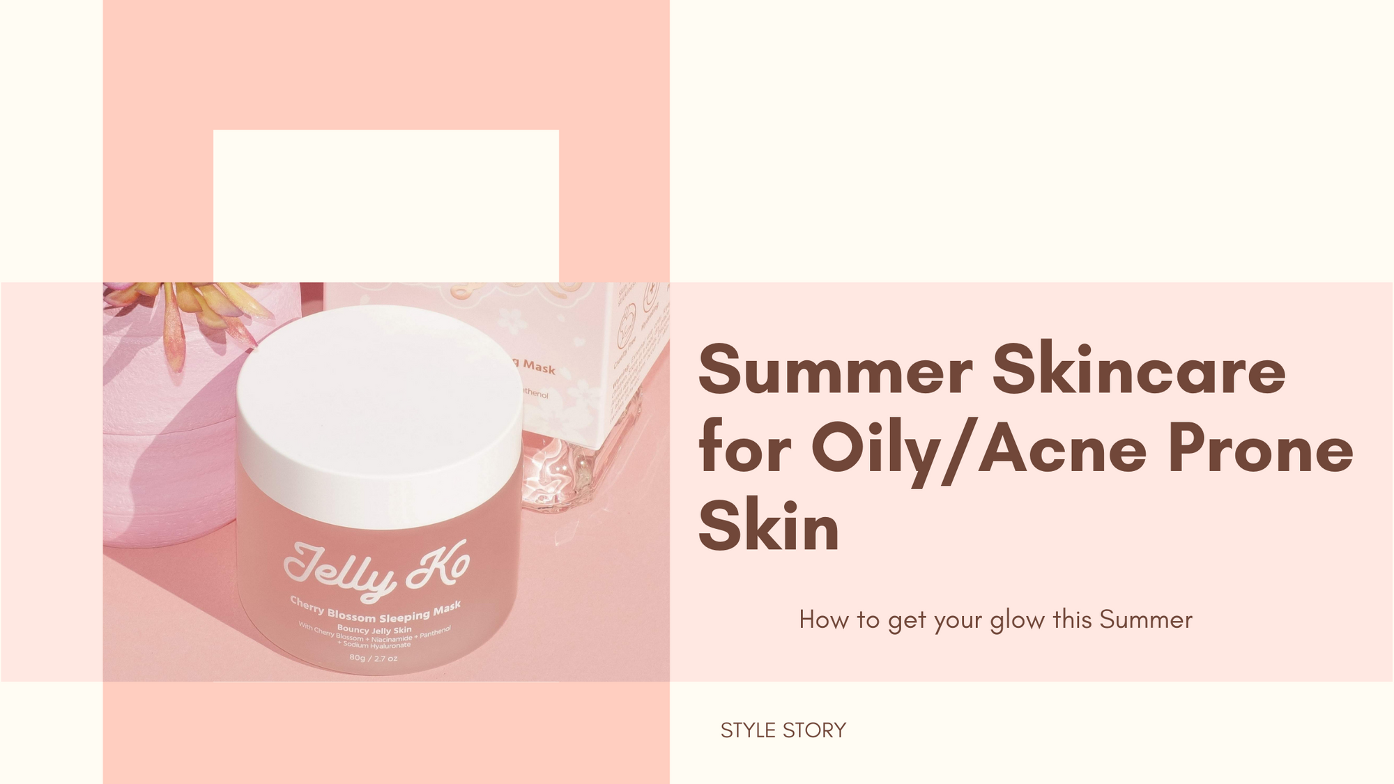 Summer Skin Care Routine For Oily/Acne Prone Skin?