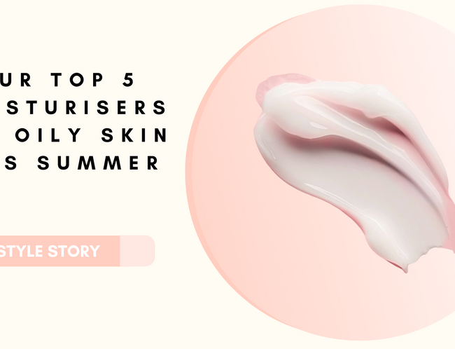 Top 5 Moisturisers for Oily Skin in Australian Summer