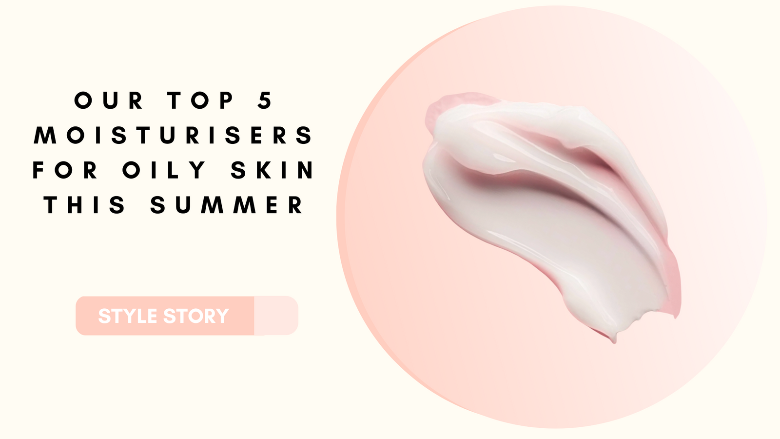 Top 5 Moisturisers for Oily Skin in Australian Summer