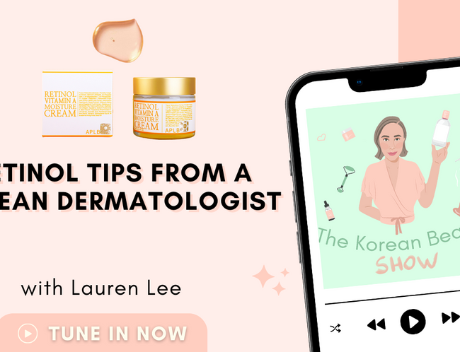Retinol Tips from a Korean Dermatologist