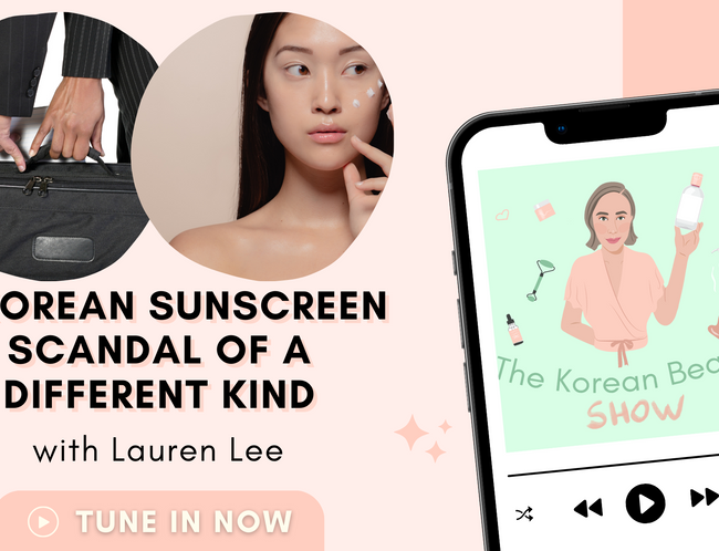 A Korean Sunscreen Scandal of a Different Kind
