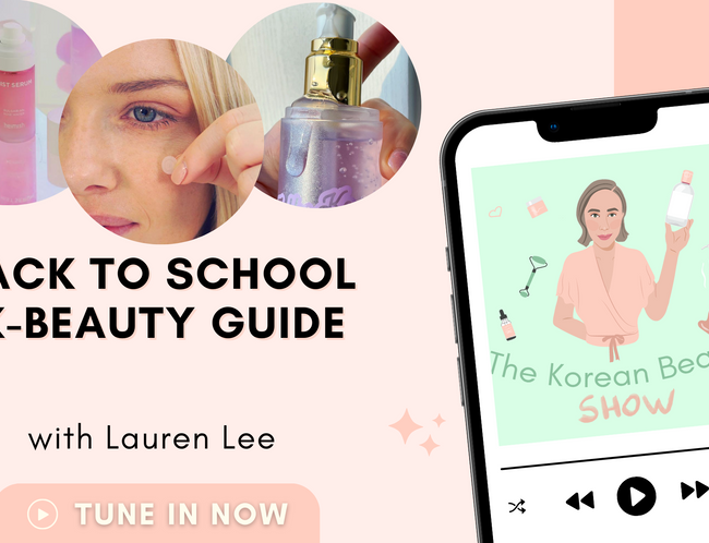 Back to School K-Beauty Guide