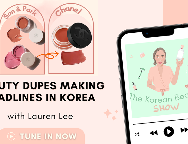 Beauty Dupes Making Headlines in Korea