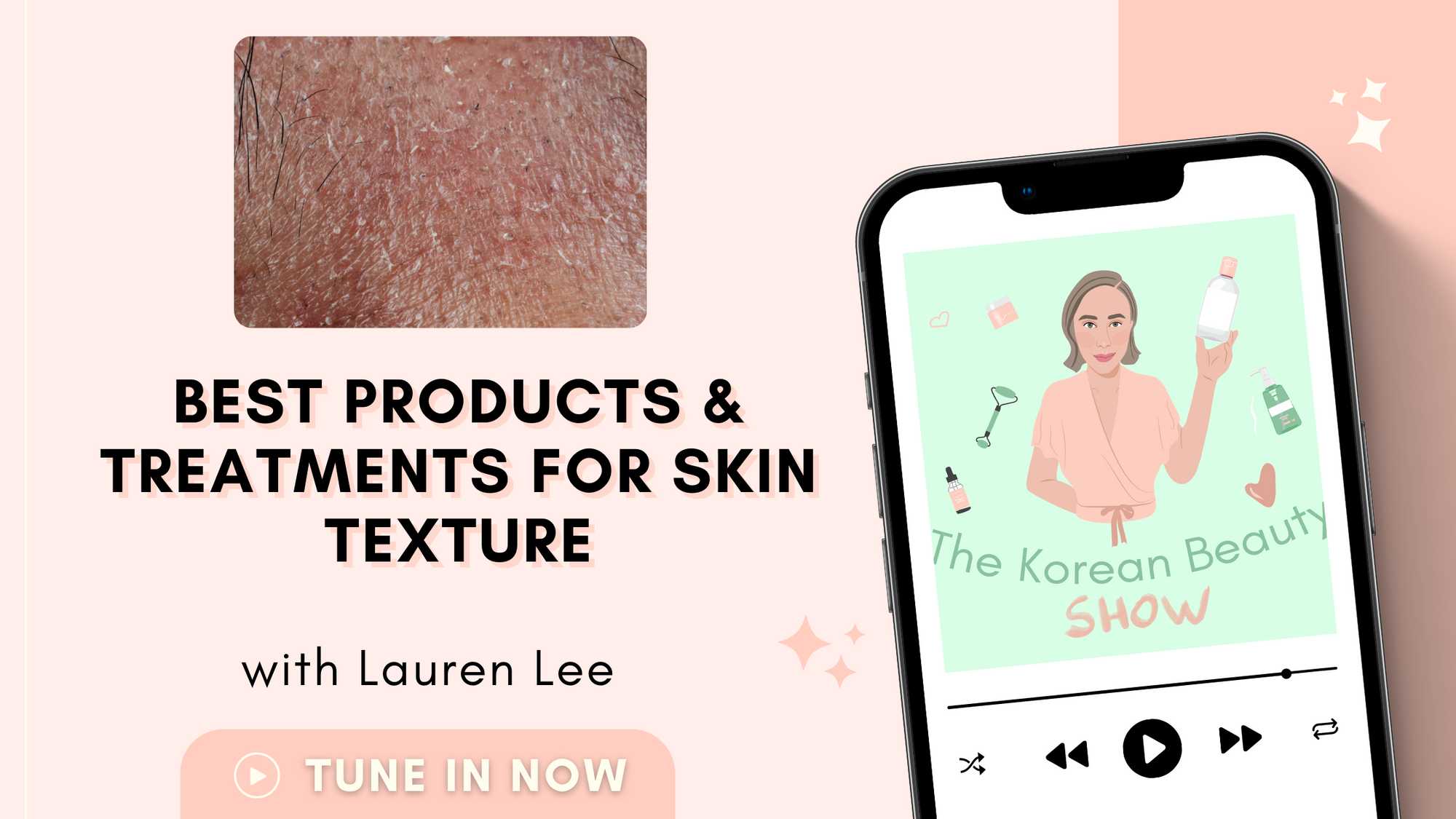 Best Products & Treatments for Skin Texture
