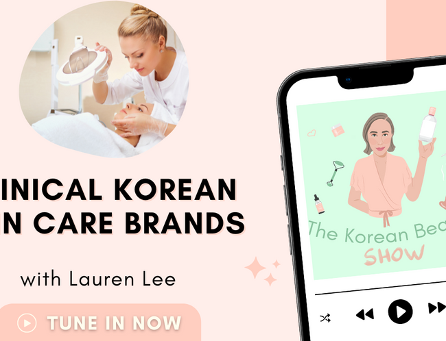 Clinical Korean Skincare Brands