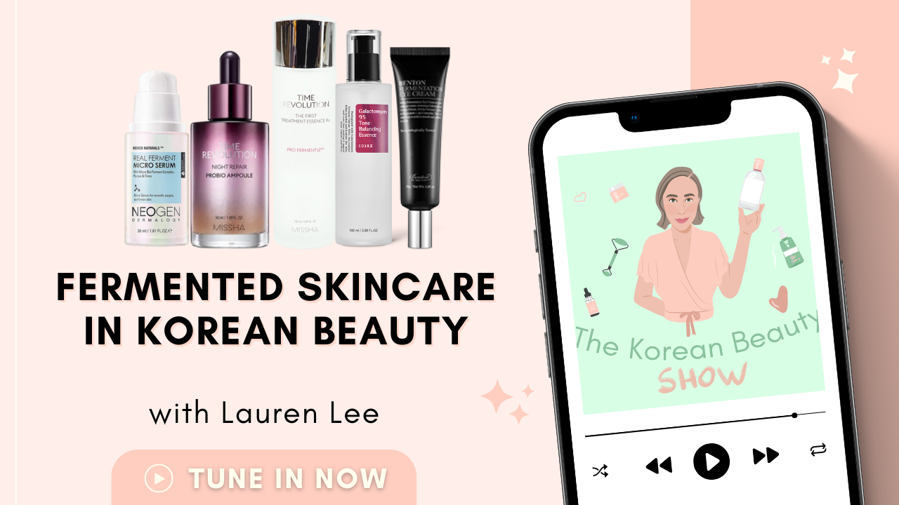 Fermented Skincare in Korean Beauty