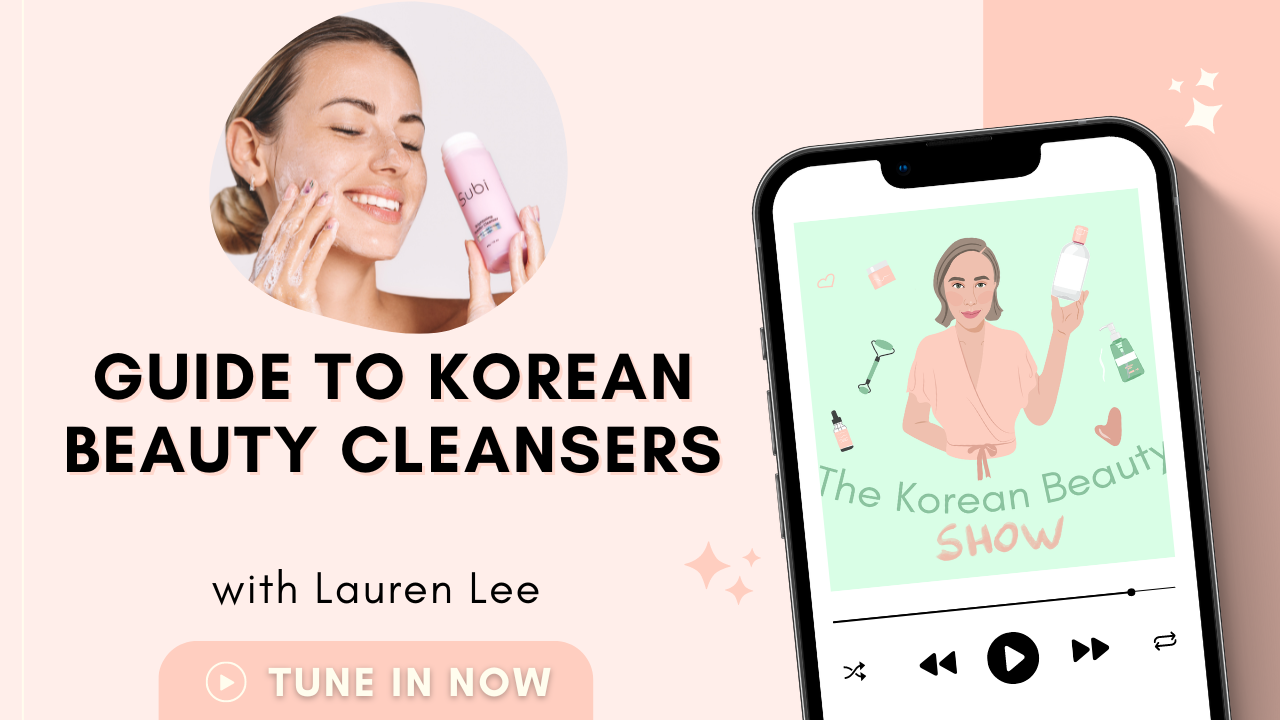 Guide to Korean Beauty Cleansers