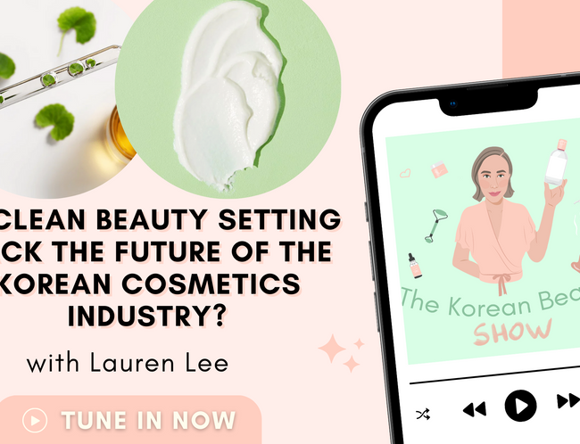 Is Clean Beauty setting back the future of the Korean cosmetics industry?