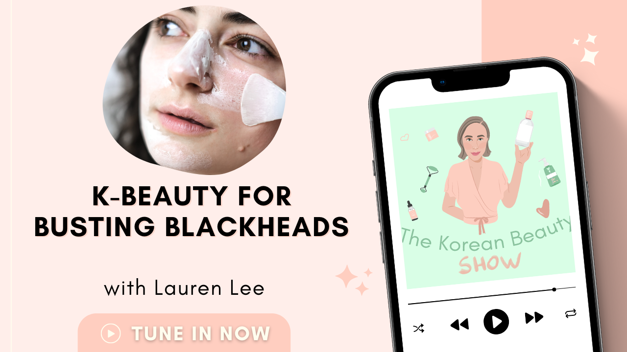K-Beauty for Busting Blackheads
