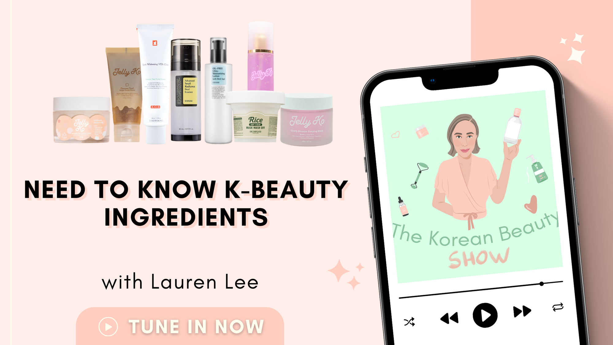 Need to Know K-Beauty Ingredients