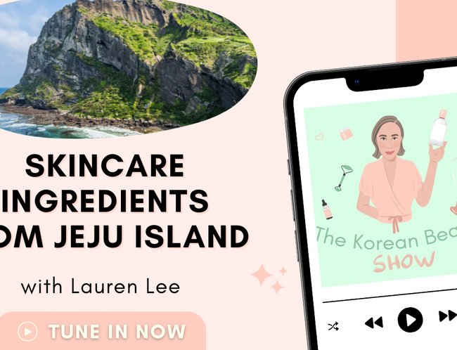Skincare Ingredients from Jeju Island