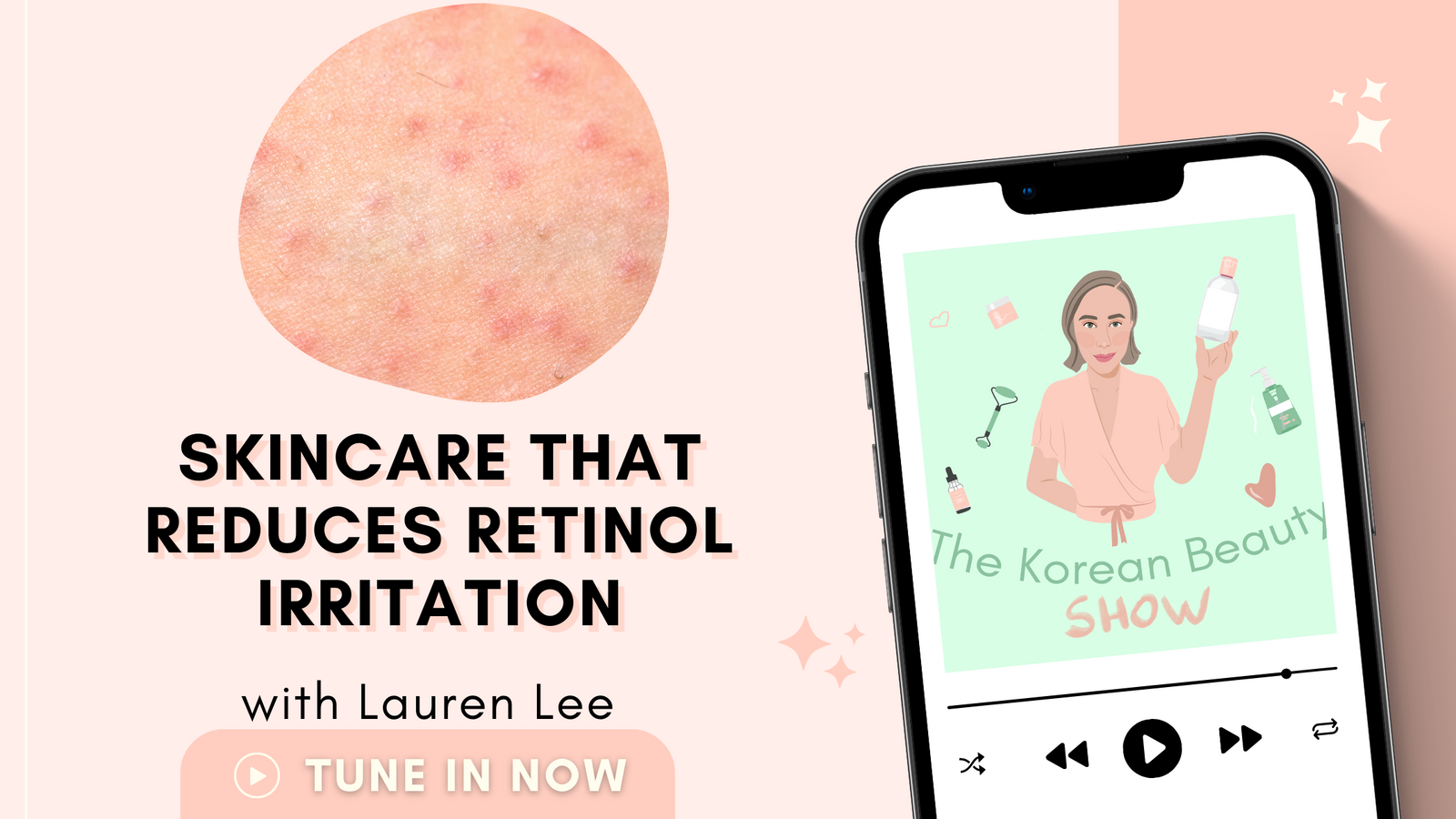 Skincare That Reduces Retinol Irritation