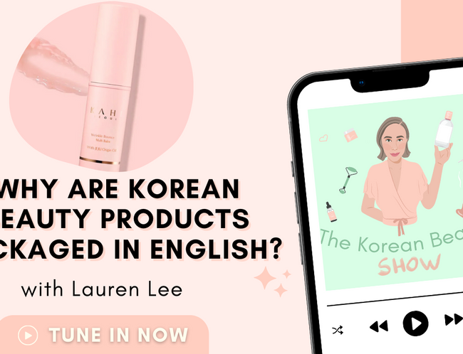Why Are Korean Beauty Products Packaged in English?