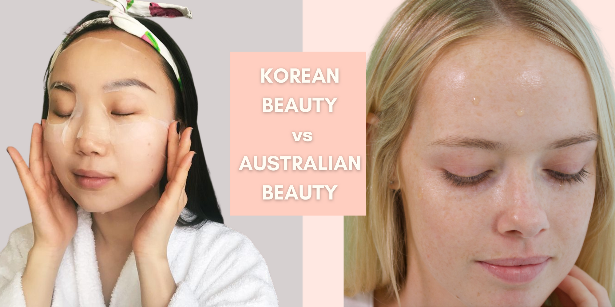 Why Australian Beauty Is Not So Different To Korean Beauty