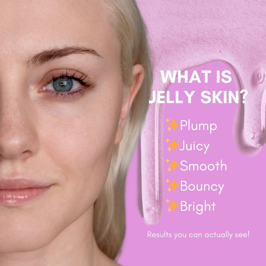 What is Jelly Skin